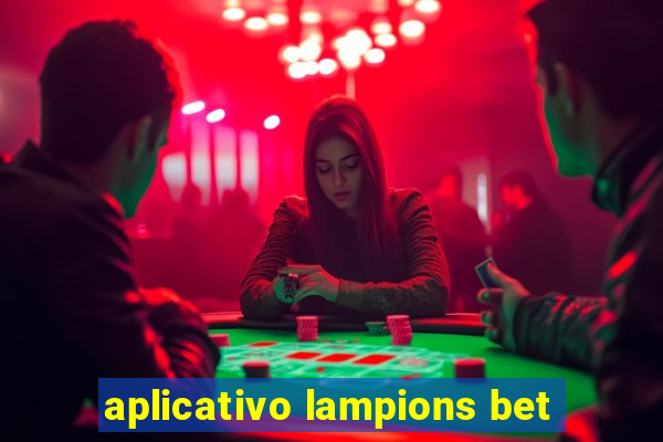 aplicativo lampions bet